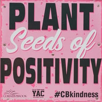 Seeds of Positivity Signage